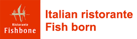 Italian ristorante Fish born
